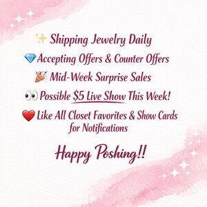 ✨ Shipping Jewelry Daily 💎 Accepting Offers & Counter Offers 🎉 Mid-Week Surpri